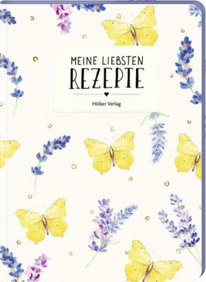 Meine liebsten Rezepte (Lavendel)