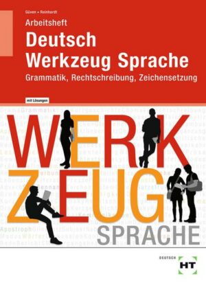 Arbeitsheft mit eingetragenen Lösungen Deutsch - Werkzeug Sprache