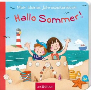 Mein kleines Jahreszeitenbuch - Hallo Sommer!