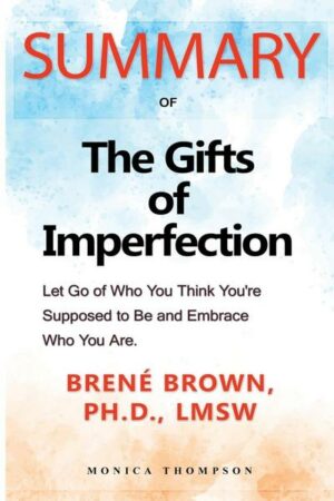 Summary of The Gifts of Imperfection