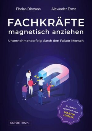 Fachkräfte magnetisch anziehen