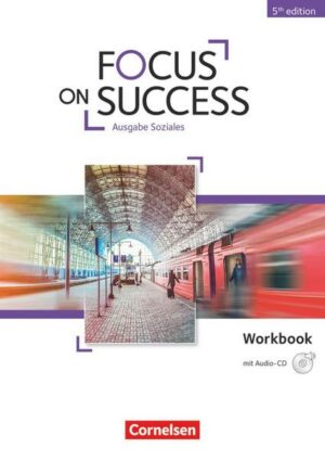 Focus on Success - 5th Edition - Soziales - B1/B2