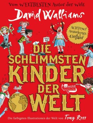 Die schlimmsten Kinder der Welt