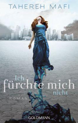 Ich fürchte mich nicht / Juliette Trilogie Bd.1