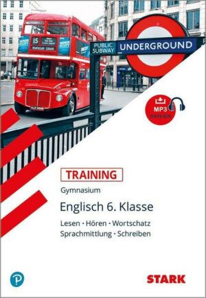 STARK Training Gymnasium - Englisch - 6. Klasse: Lesen