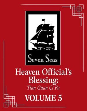 Heaven Official's Blessing: Tian Guan CI Fu (Novel) Vol. 5