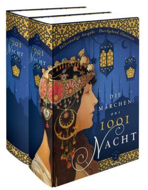 Die Märchen aus 1001 Nacht - Vollständige Ausgabe (2 Bände)