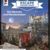 Escape Adventures – Von Basaren und Meisterdieben