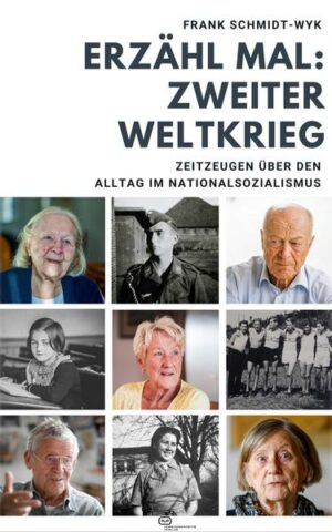 Erzähl mal: Zweiter Weltkrieg