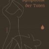 Symphonie der Toten