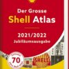 Der Shell Atlas 2021/2022 Deutschland 1:300 000