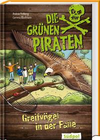 Die Grünen Piraten - Greifvögel in der Falle