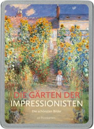 Die Gärten der Impressionisten