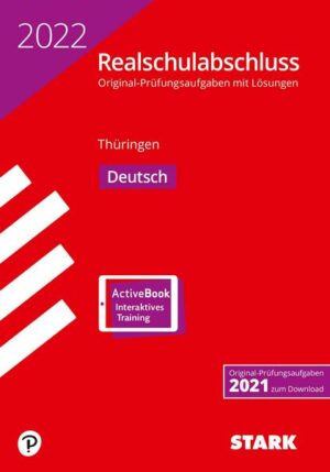 STARK Original-Prüfungen Realschulabschluss 2022 - Deutsch - Thüringen