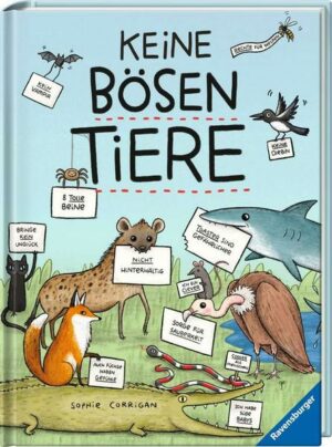 Keine bösen Tiere - Das etwas andere Tierbuch für Kinder ab 7 Jahren