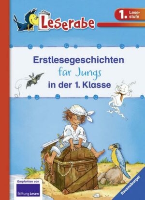 Erstlesegeschichten für Jungs in der 1. Klasse - Leserabe 1. Klasse - Erstlesebuch für Kinder ab 6 Jahren