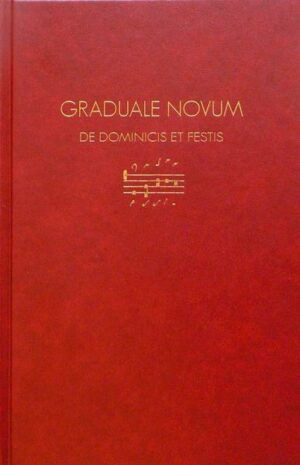Graduale Novum – Editio Magis Critica Iuxta SC 117