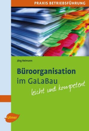 Büroorganisation im GaLaBau