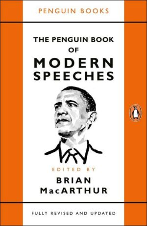 The Penguin Book of Modern Speeches