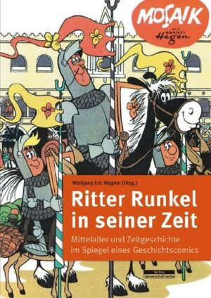 Ritter Runkel in seiner Zeit