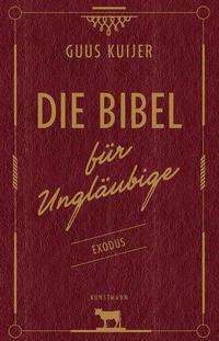 Die Bibel für Ungläubige