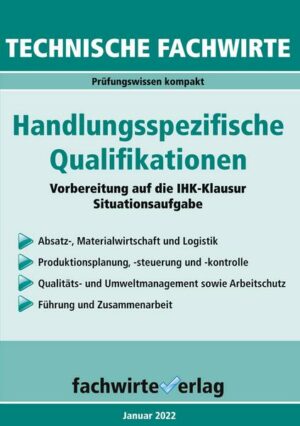 Technische Fachwirte: Handlungsspezifische Qualifikationen