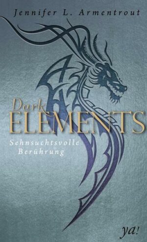 Sehnsuchtsvolle Berührung / Dark Elements Bd.3