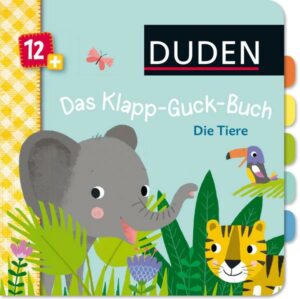 Duden 12+: Das Klapp-Guck-Buch: Die Tiere