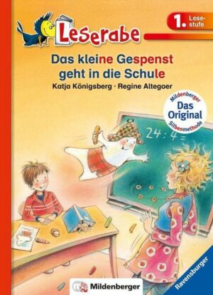 Das kleine Gespenst geht in die Schule - Leserabe 1. Klasse - Erstlesebuch für Kinder ab 6 Jahren