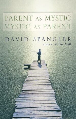 Parent as Mystic
