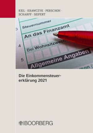 Die Einkommensteuererklärung 2021