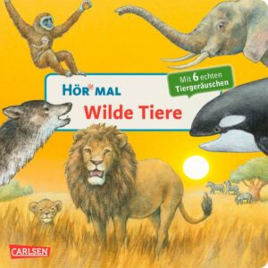 Wilde Tiere / Hör mal Bd.3