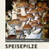 Speisepilze