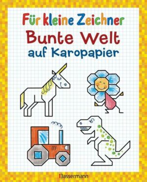 Für kleine Zeichner - Bunte Welt auf Karopapier