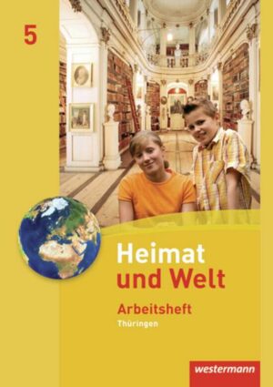 Heimat und Welt / Heimat und Welt - Ausgabe 2011 für Thüringen