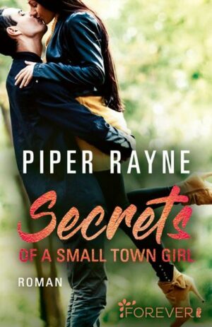 Secrets of a Small Town Girl (Baileys-Serie 7)