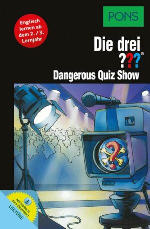 PONS Die drei ??? - Dangerous Quiz Show