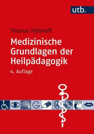 Medizinische Grundlagen der Heilpädagogik