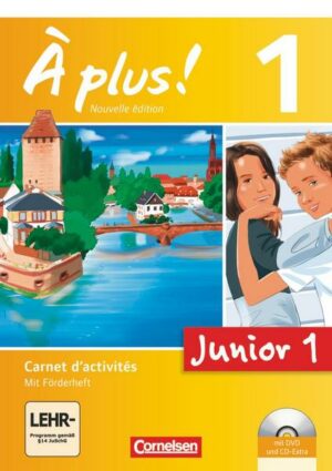 À plus ! - Französisch als 1. Fremdsprache - Ausgabe 2012 - Band 1: 1. Lernjahr