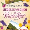 Liebeserwachen in Virgin River