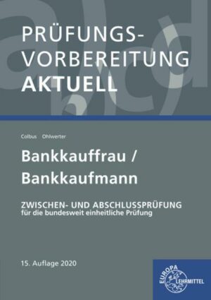 Prüfungsvorbereitung aktuell - Bankkauffrau/Bankkaufmann