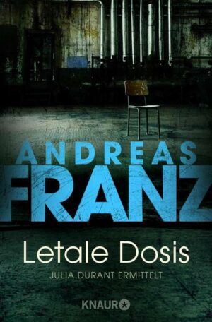 Letale Dosis / Julia Durant Bd.3