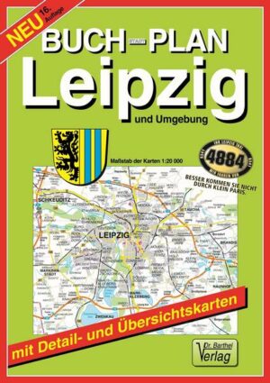 Leipzig und Umgebung 1 : 20 000. Buchstadtplan