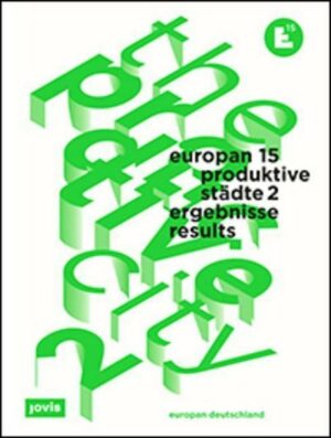 Europan 15: Produktive Städte 2 / The Productive City 2