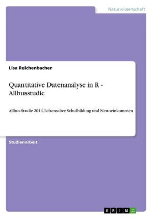 Quantitative Datenanalyse in R - Allbusstudie