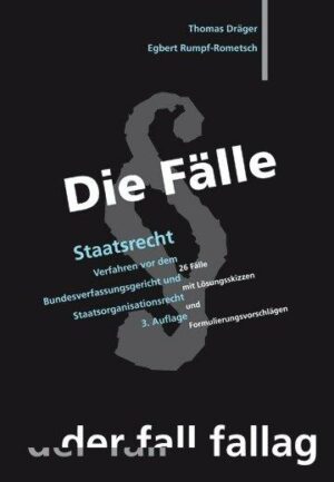 Die Fälle; Staatsrecht