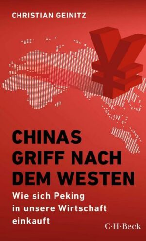 Chinas Griff nach dem Westen