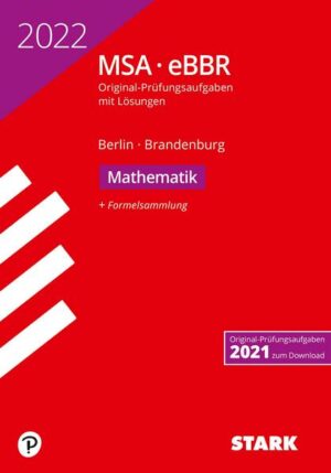 STARK Original-Prüfungen MSA/eBBR 2022 - Mathematik - Berlin/Brandenburg