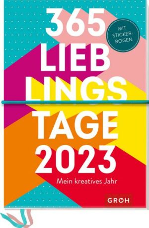 365 Lieblingstage 2023 - Mein kreatives Jahr