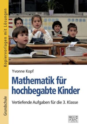 Mathematik für hochbegabte Kinder – 3. Klasse